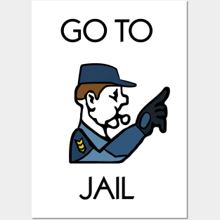 Go to jail Posters and Art